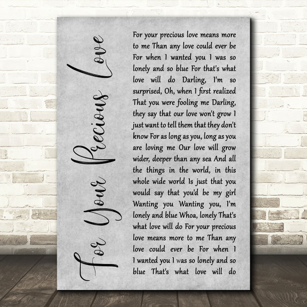 Otis Redding For Your Precious Love Rustic Script Grey Song Lyric Quote Print