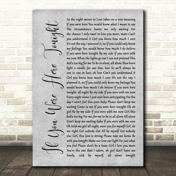 Alexander O'Neal If You Were Here Tonight Rustic Script Grey Song Lyric Print