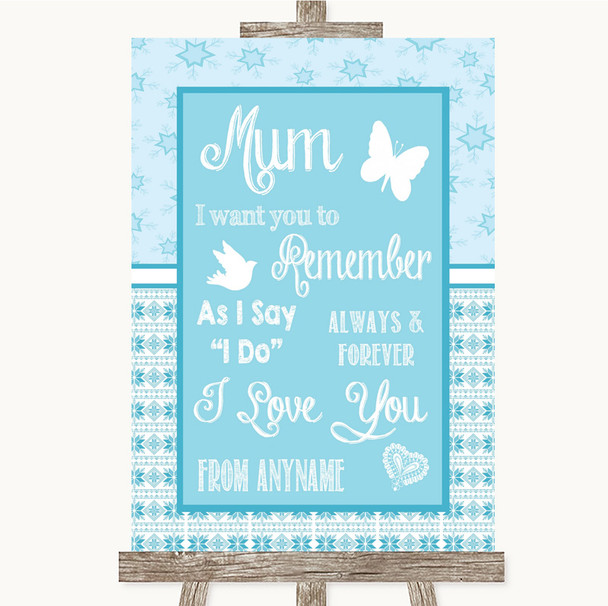 Winter Blue I Love You Message For Mum Personalized Wedding Sign