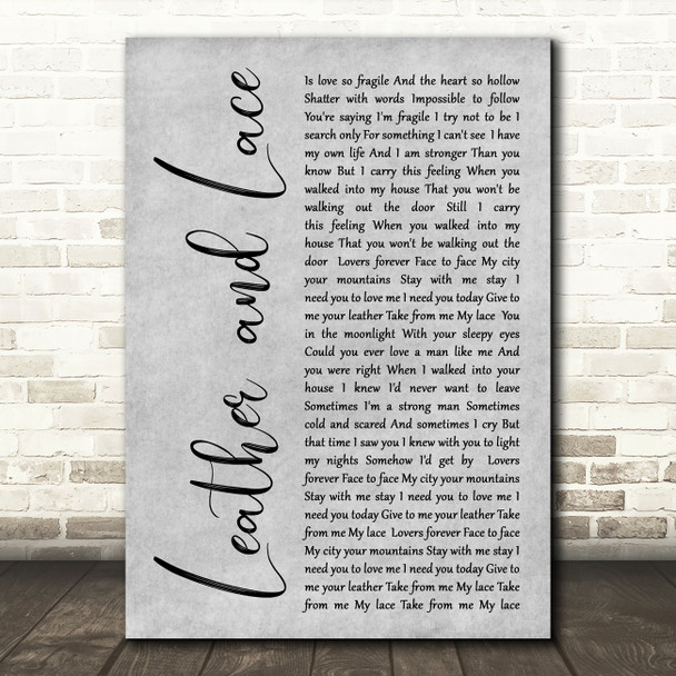 Stevie Nicks Leather And Lace Rustic Script Grey Song Lyric Quote Print