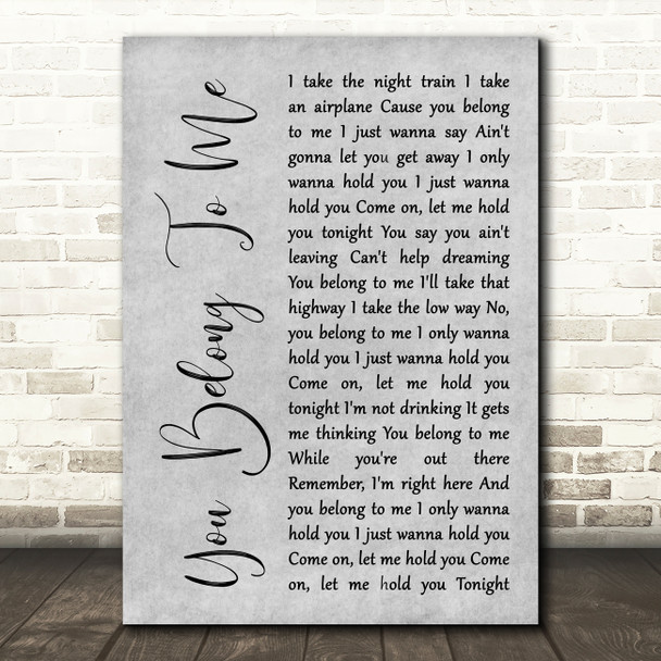 Bryan Adams You Belong To Me Rustic Script Grey Song Lyric Quote Print