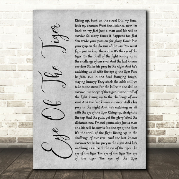 Survivor Eye Of The Tiger Rustic Script Grey Song Lyric Quote Print