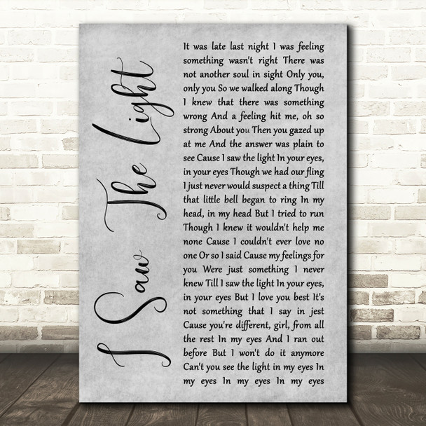 Todd Rundgren I Saw The Light Rustic Script Grey Song Lyric Quote Print