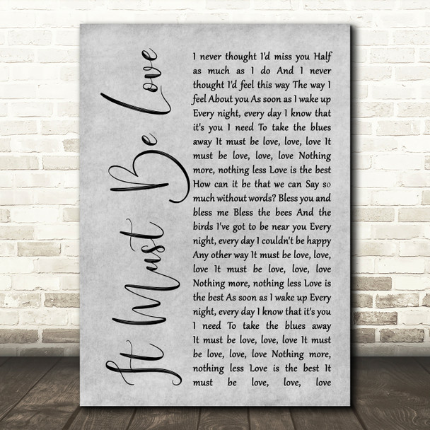 Madness It Must Be Love Rustic Script Grey Song Lyric Quote Print