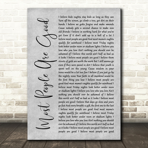 Luke Bryan Most People Are Good Rustic Script Grey Song Lyric Print