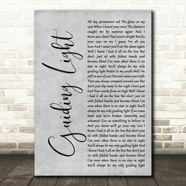 Mumford & Sons Guiding Light Rustic Script Grey Song Lyric Quote Print