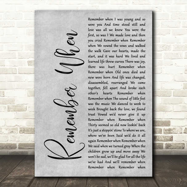 Alan Jackson Remember When Rustic Script Grey Song Lyric Quote Print