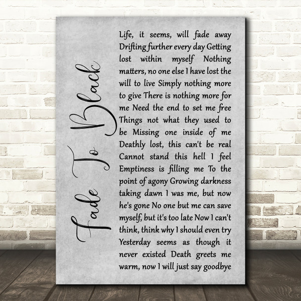 Metallica Fade To Black Rustic Script Grey Song Lyric Quote Print