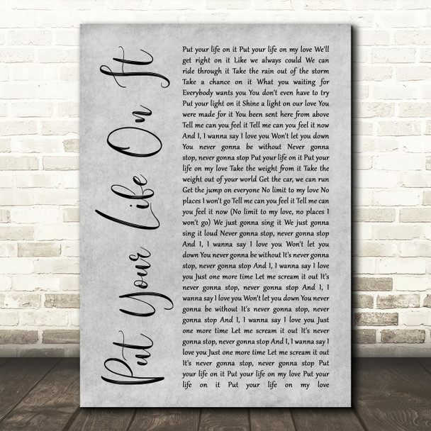 Kasabian Put Your Life On It Rustic Script Grey Song Lyric Print