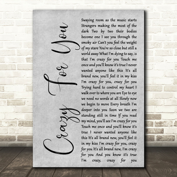 Madonna Crazy For You Rustic Script Grey Song Lyric Quote Print
