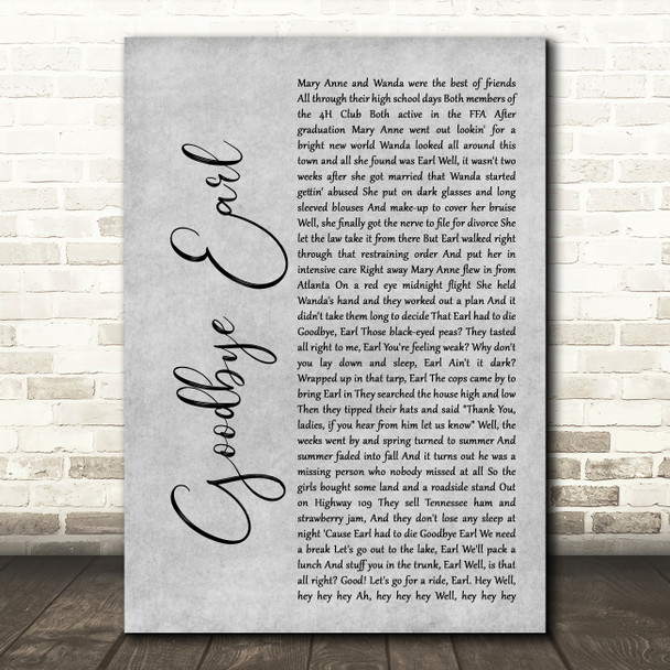 Dixie Chicks Goodbye Earl Rustic Script Grey Song Lyric Quote Print