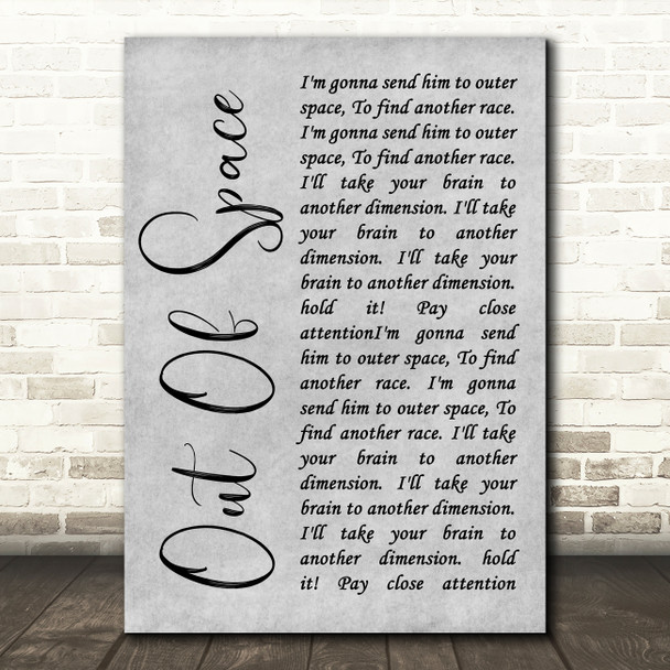 The Prodigy Out Of Space Rustic Script Grey Song Lyric Quote Print
