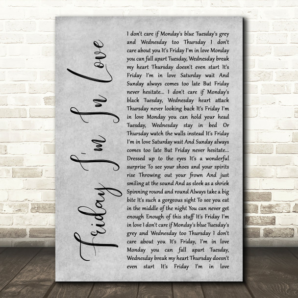 The Cure Friday I'm In Love Rustic Script Grey Song Lyric Print