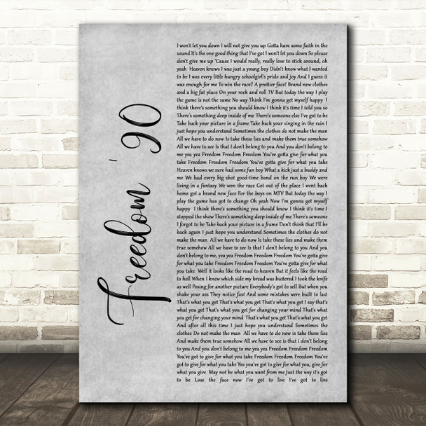 George Michael Freedom '90 Rustic Script Grey Song Lyric Quote Print