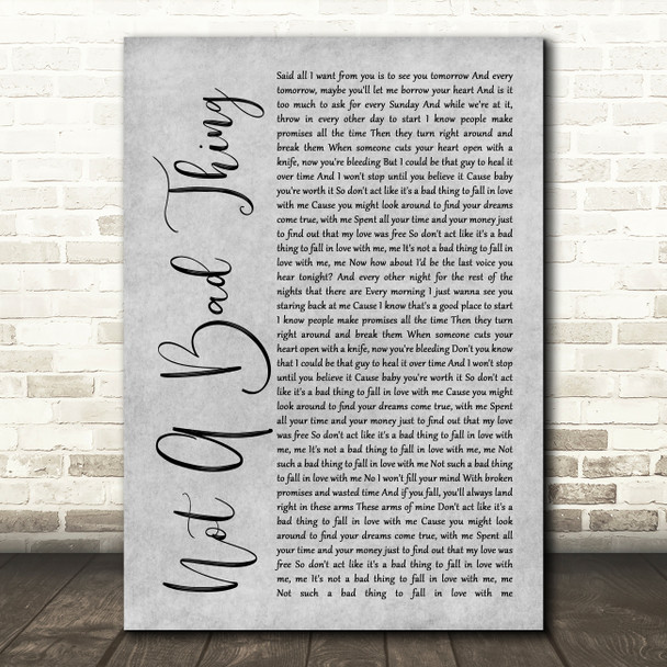 Boyce Avenue Not A Bad Thing Rustic Script Grey Song Lyric Print