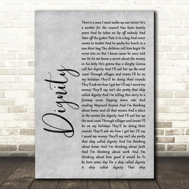 Deacon Blue Dignity Rustic Script Grey Song Lyric Quote Print