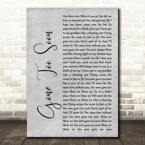 Simple Plan Gone Too Soon Rustic Script Grey Song Lyric Print