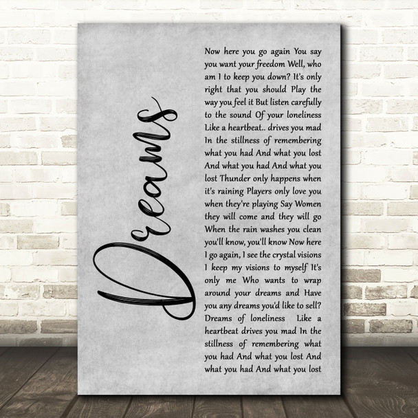 Fleetwood Mac Dreams Rustic Script Grey Song Lyric Quote Print