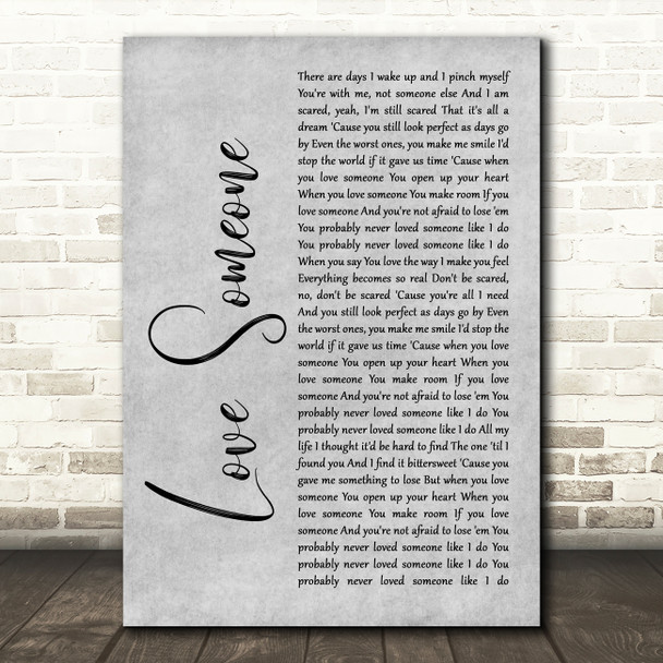 Lukas Graham Love Someone Rustic Script Grey Song Lyric Print