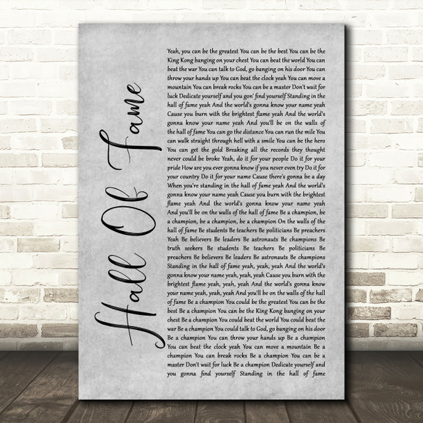 The Script Hall Of Fame Rustic Script Grey Song Lyric Print