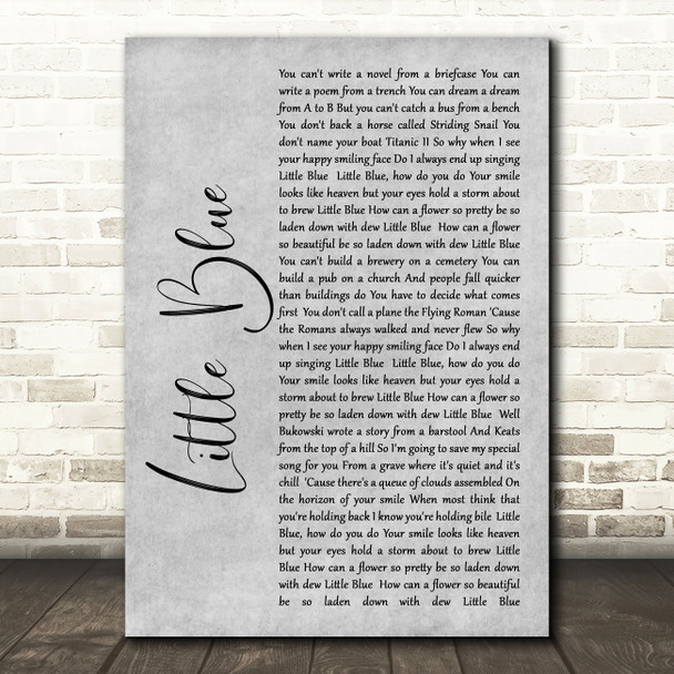 The Beautiful South Little Blue Rustic Script Grey Song Lyric Print