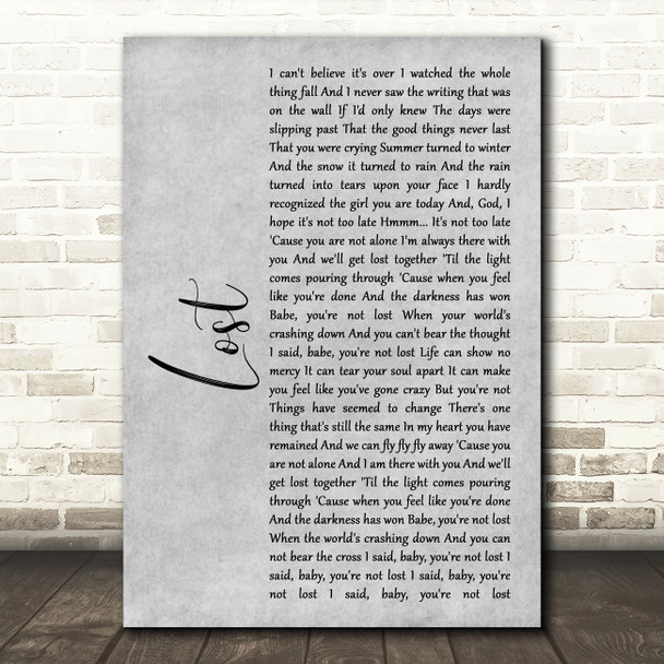 Michael Buble Lost Rustic Script Grey Song Lyric Quote Print