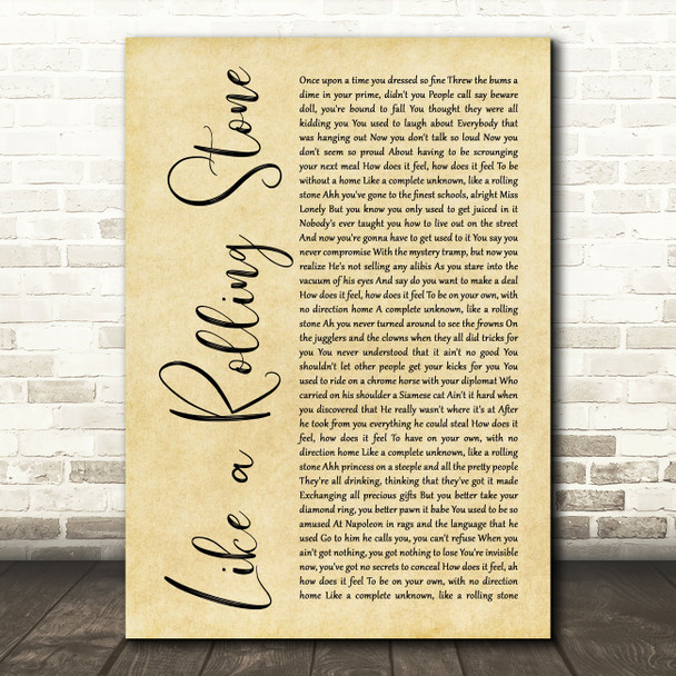 Bob Dylan Like a Rolling Stone Rustic Script Song Lyric Print