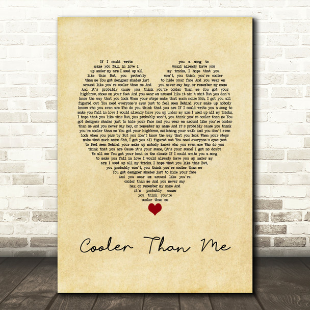 Mike Posner Cooler Than Me Vintage Heart Song Lyric Print