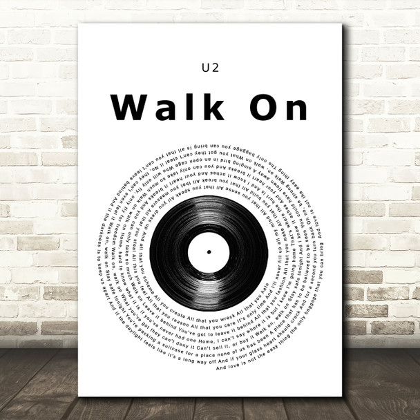 U2 Walk On Vinyl Record Song Lyric Print