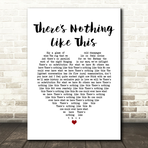 Omar There's Nothing Like This White Heart Song Lyric Print