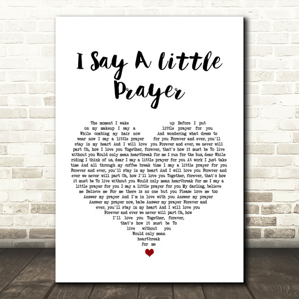 Aretha Franklin I Say A Little Prayer White Heart Song Lyric Print