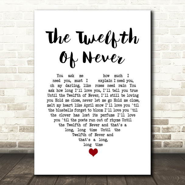 JOHNNY MATHIS The Twelfth Of Never White Heart Song Lyric Print