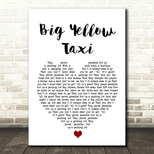 Joni Mitchell Big Yellow Taxi White Heart Song Lyric Print