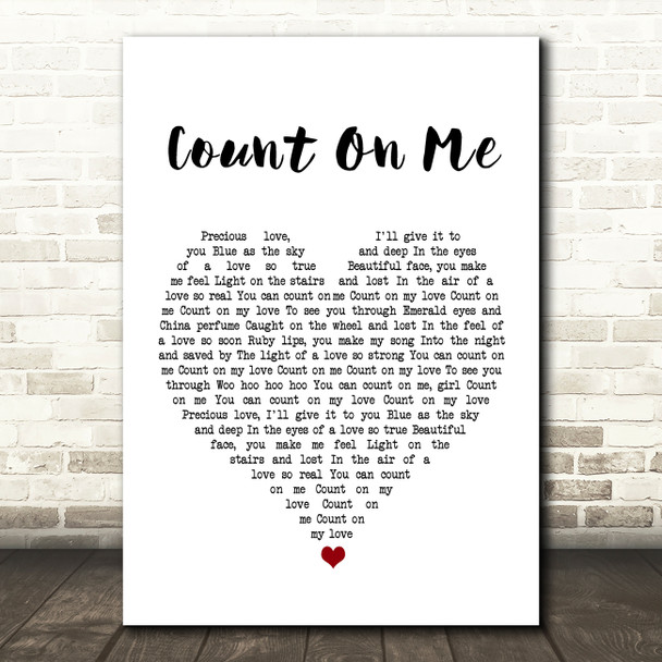 Jefferson Starship Count On Me White Heart Song Lyric Print