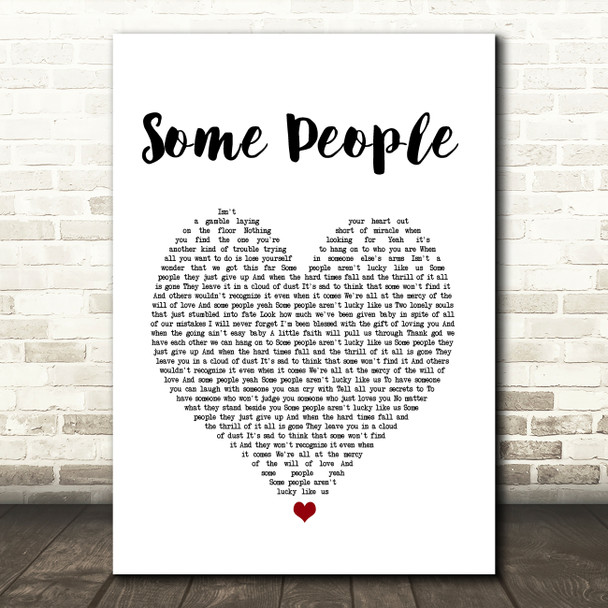 LeAnn Rimes Some People White Heart Song Lyric Print