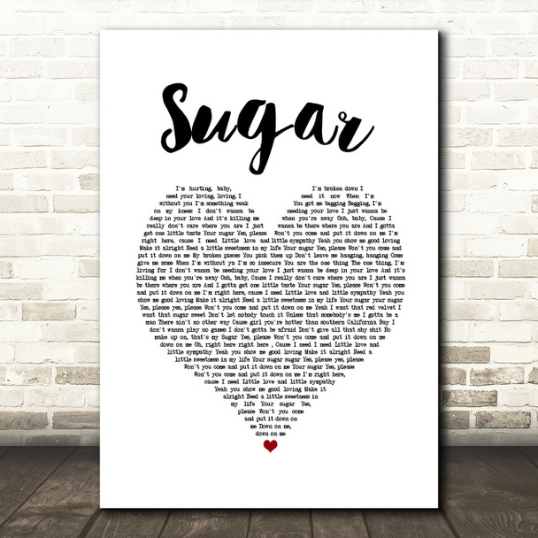 Maroon 5 Sugar White Heart Song Lyric Print