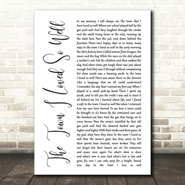 Phil Coulter The Town I Loved So Well White Script Song Lyric Print