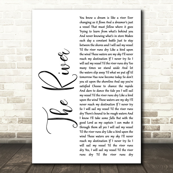 Garth Brooks The River White Script Song Lyric Print