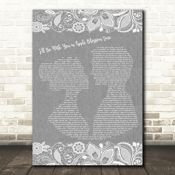 Vera Lynn I'll Be With You in Apple Blossom Time Grey Burlap & Lace Song Lyric Quote Music Poster Print