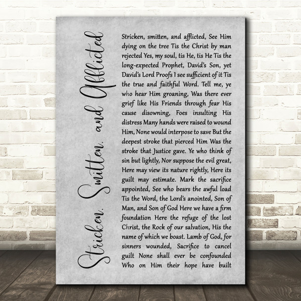Thomas Kelly Stricken, Smitten, and Afflicted Grey Rustic Script Song Lyric Quote Music Poster Print
