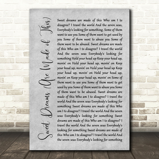 Eurythmics Sweet Dreams (Are Made of This) Grey Rustic Script Song Lyric Quote Music Poster Print
