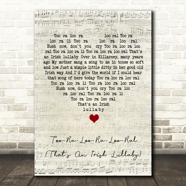 Bing Crosby Too-Ra-Loo-Ra-Loo-Ral (That's An Irish Lullaby) Script Heart Song Lyric Quote Music Poster Print