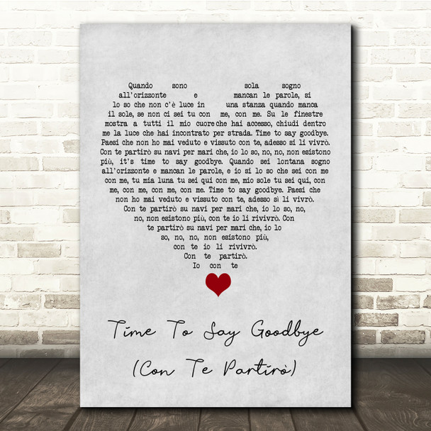 Sarah Brightman Time To Say Goodbye (Con Te Partirò) Grey Heart Song Lyric Quote Music Poster Print