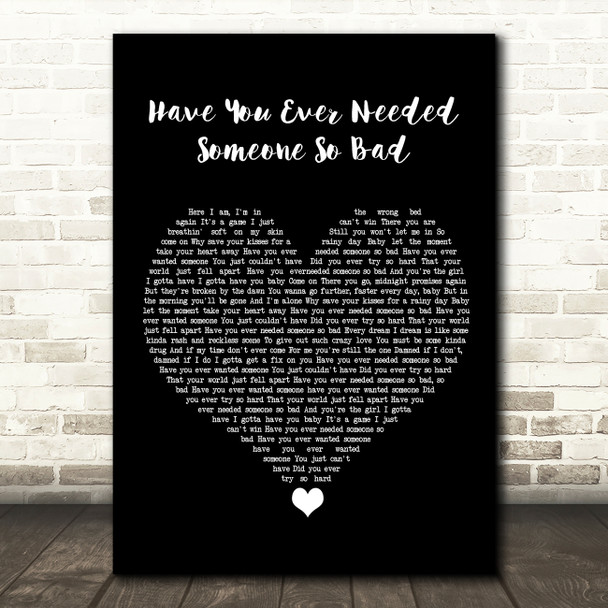 Def Leppard Have You Ever Needed Someone So Bad Black Heart Song Lyric Quote Music Poster Print