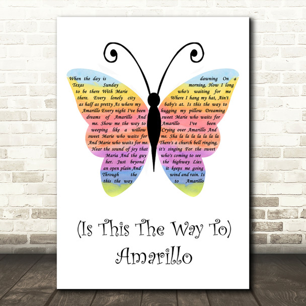 Neil Sedaka (Is This The Way To) Amarillo Rainbow Butterfly Song Lyric Quote Music Poster Print
