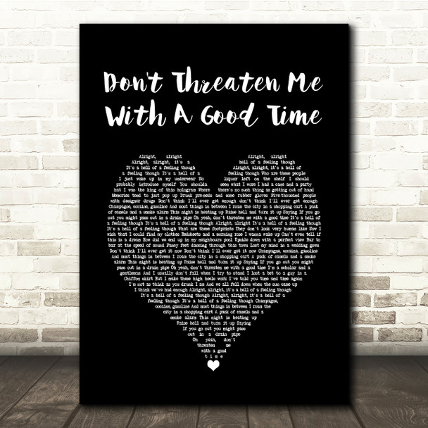 Panic! At The Disco Don't Threaten Me With A Good Time Black Heart Song Lyric Quote Music Poster Print