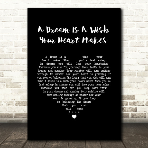 Cinderella A Dream Is A Wish Your Heart Makes Black Heart Song Lyric Quote Music Poster Print