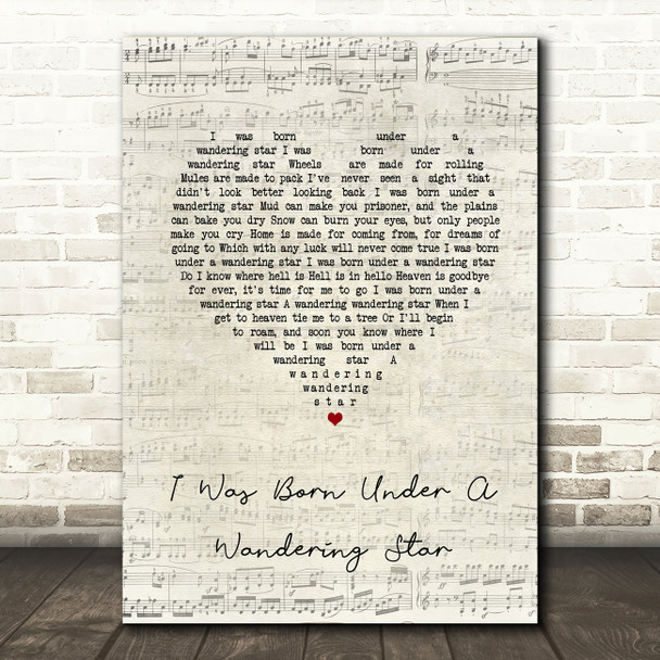 Lee Marvin I was born under a Wandering Star Script Heart Song Lyric Quote Music Poster Print