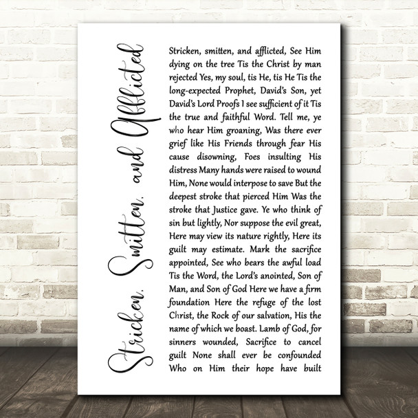 Thomas Kelly Stricken, Smitten, and Afflicted White Script Song Lyric Quote Music Poster Print