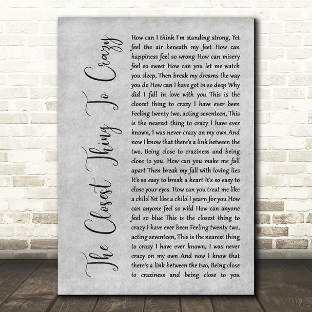 Katie Melua The Closest Thing To Crazy Grey Rustic Script Song Lyric Quote Music Poster Print